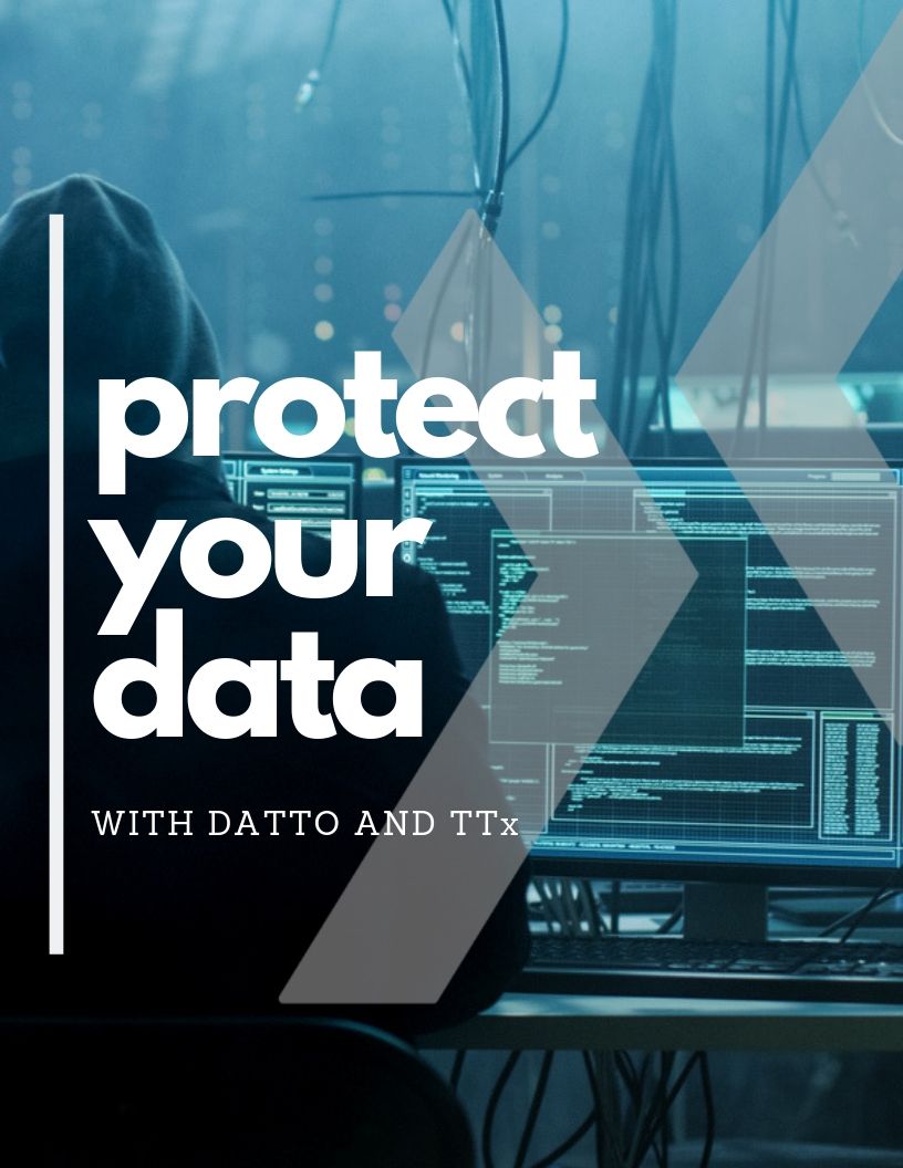 protect your data with Datto and TTx
